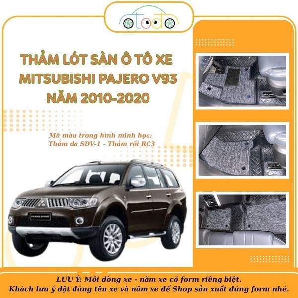 Thảm lót sàn may đo cho xe 5 chỗ MITSUBISHI PAJERO V93 năm 2010-2020 form chuẩn