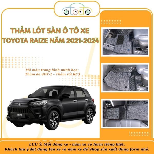Thảm lót sàn may đo cho xe 5 chỗ TOYOTA RAIZE năm 2021-2024 form chuẩn
