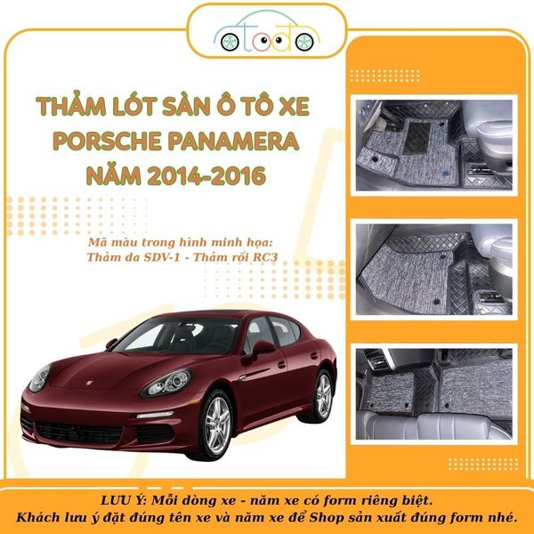 Thảm lót sàn vừa vặn form xe PORSCHE PANAMERA năm 2014-2016 (4 chỗ)