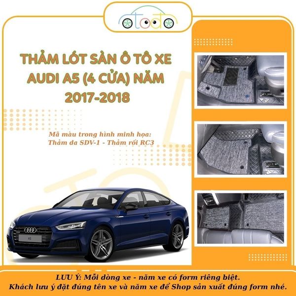 Thảm lót sàn da cao cấp sang trọng cho xe AUDI A5 (4 CỬA) năm 2017-2018 5 chỗ