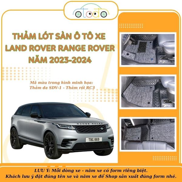 Thảm lót sàn dành cho xe 5 chỗ LAND ROVER RANGE ROVER năm 2023-2024