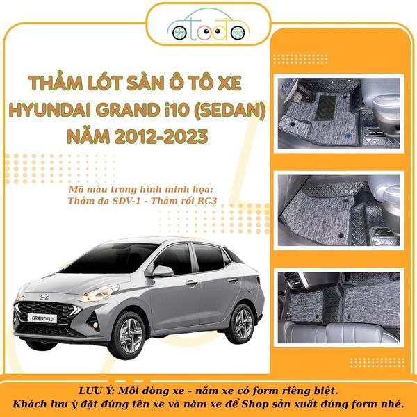 Thảm lót sàn ô tô 5 chỗ HYUNDAI GRAND i10 (SEDAN) năm 2012-2023 chống trầy xước