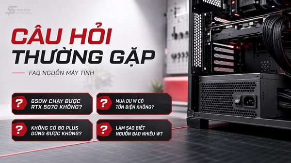 Câu hỏi thường gặp về nguồn máy tính