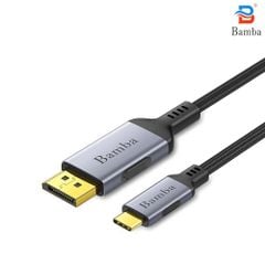 Cáp USB C – Display Port Bamba B81 1.8M