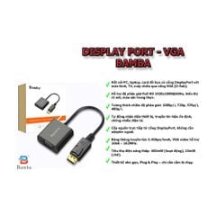 Cáp Chuyển Đổi DisplayPort Sang VGA Bamba (VGA Cái)