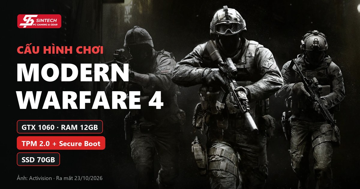 Cấu hình chơi Call of Duty Modern Warfare 4 trên PC