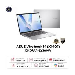 Laptop ASUS Vivobook 14 X1407AA-LY360W (Intel Core Ultra 5 325, 16GB, 512GB, Intel Graphics, 14 inch WUXGA, Win 11, Bạc)