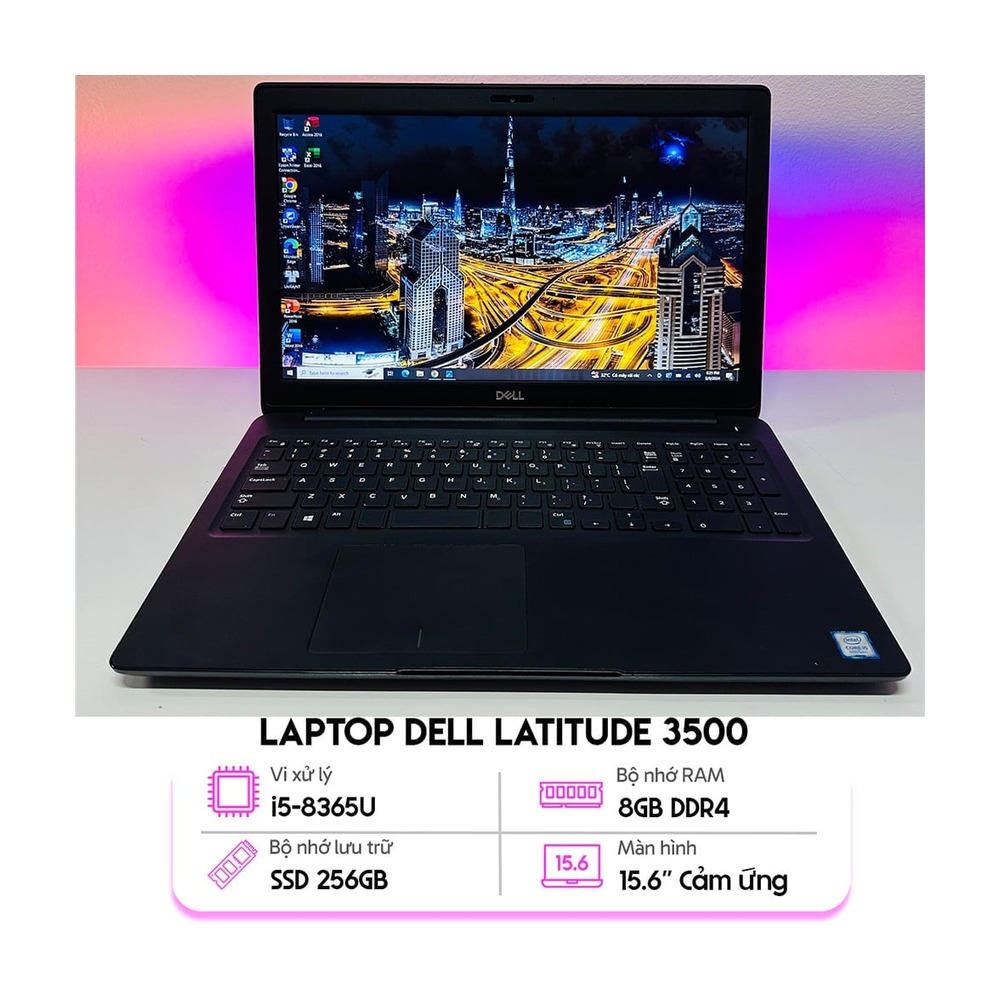 Laptop Dell Latitude 3500 Cảm ứng - Cũ Đẹp