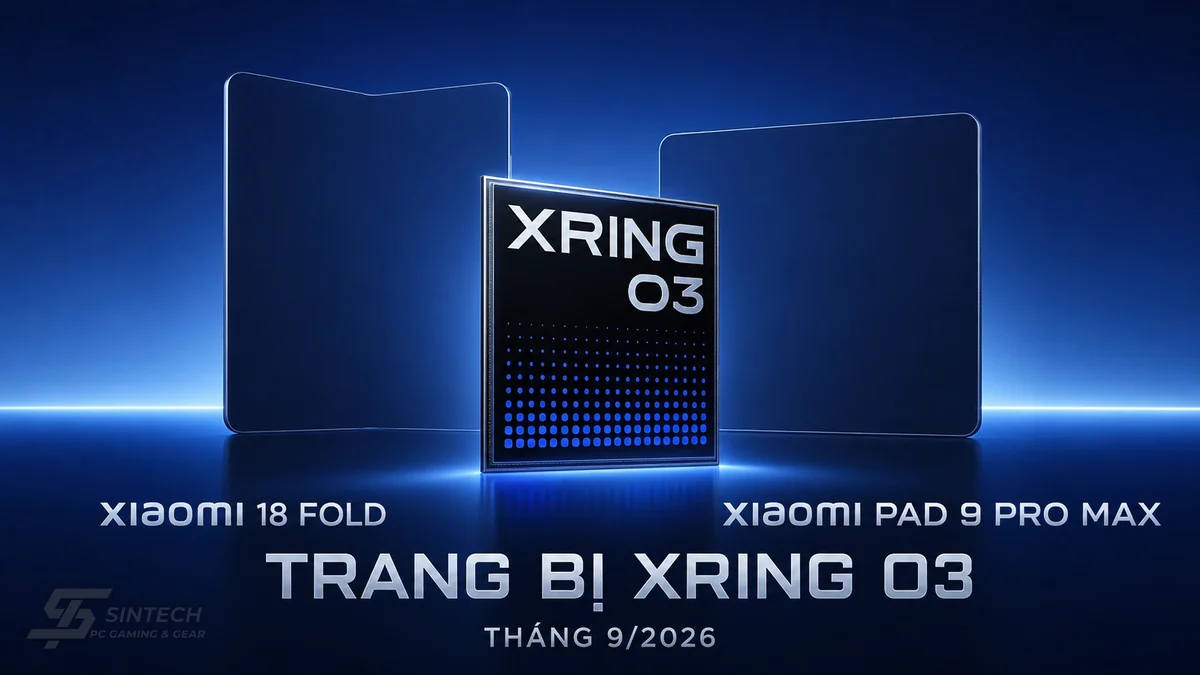 Xiaomi 18 Fold va Xiaomi Pad 9 Pro Max trang bi chip XRING O3
