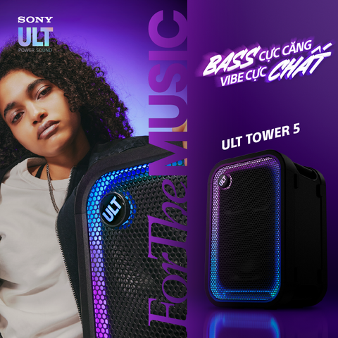 ULT TOWER 5 | Loa tiệc Sony SRS-ULT500: Âm thanh khuấy động, bùng nổ không gian