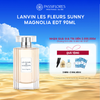 Nước hoa nữ Lanvin Les Fleurs Sunny Magnolia EDT 90ml
