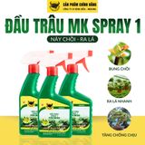  Đầu Trâu MK SPRAY 1 - Nảy chồi - ra lá 