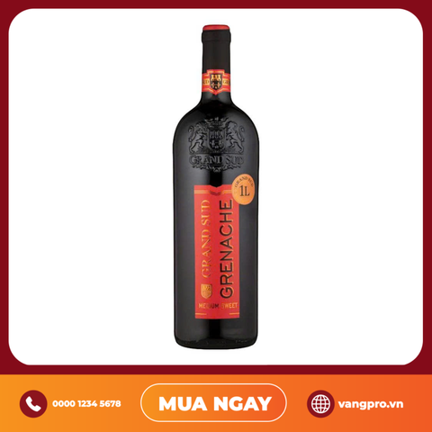 VANG ĐỎ PHÁP GRAND SUD GRENACHE MEDIUM SWEET