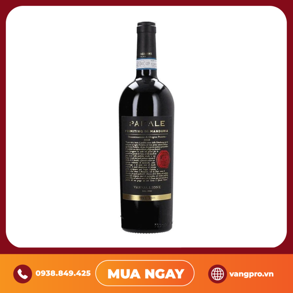 VANG ĐỎ Ý PAPALE PRIMITIVO DI MANDURIA