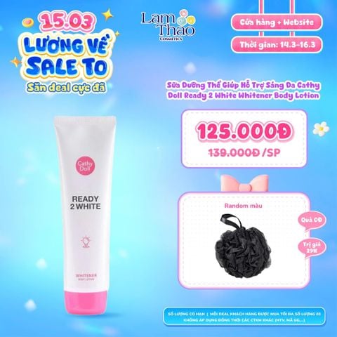  [DEAL SỐC 14.03 - 16.03 TẶNG BÔNG TẮM ETIAXIL] Sữa Dưỡng Thể Giúp Hỗ Trợ Sáng Da Cathy Doll Ready 2 White Whitener Body Lotion 