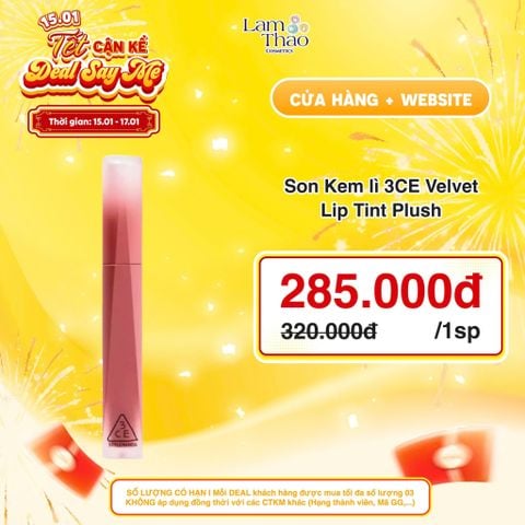  [DEAL SỐC 15.01 - 17.01] Son Kem lì 3CE Velvet Lip Tint Plush 
