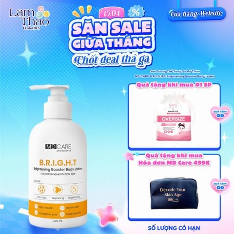  [TẶNG BTT BEFOU OVERSIZE 50 MIẾNG] [HĐ MD CARE 499K TẶNG 01 TÚI DA] Sữa Dưỡng Thể Sáng Da Mờ Thâm MD CARE B.R.I.G.H.T Brightening Booster Body Lotion 