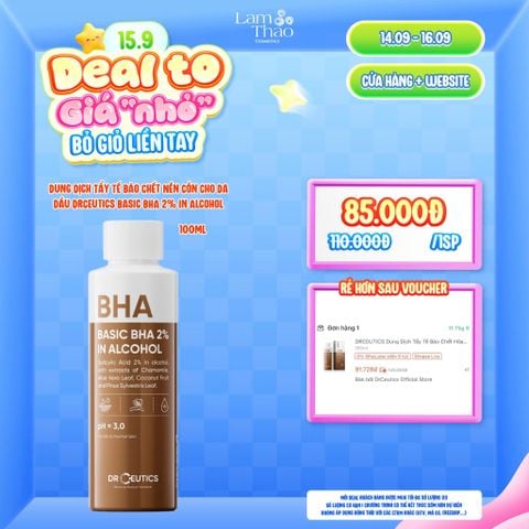  [DEAL SỐC 14.09 - 16.09 KHI MUA SIZE 100ML] Dung Dịch Tẩy Tế Bào Chết Nền Cồn Cho Da Dầu DrCeutics Basic BHA 2% In Alcohol 