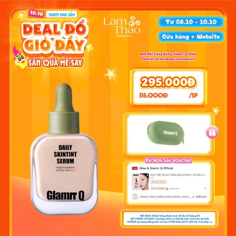  [DEAL SỐC 08.10 - 10.10 TẶNG TÚI ĐỰNG MỸ PHẨM GLAMRR Q] Kem Nền Căng Bóng Glamrr Q Daily Skintint Serum Vegan Foundation SPF50+ PA++++ 
