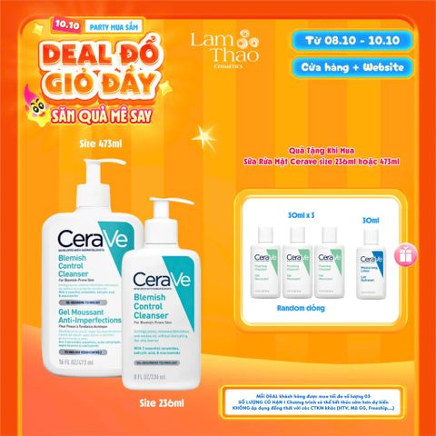  [DEAL SỐC 08.10 - 10.10 MUA SIZE 236ML HOẶC 473ML TẶNG 03 SRM CERAVE 30ML + SỮA DƯỠNG CERAVE 30ML] [KHÔNG ÁP DỤNG HTV] Sữa Rửa Mặt Kiểm Soát Nhờn Hỗ Trợ Giảm Mụn Cerave Blemish Control Cleanser 