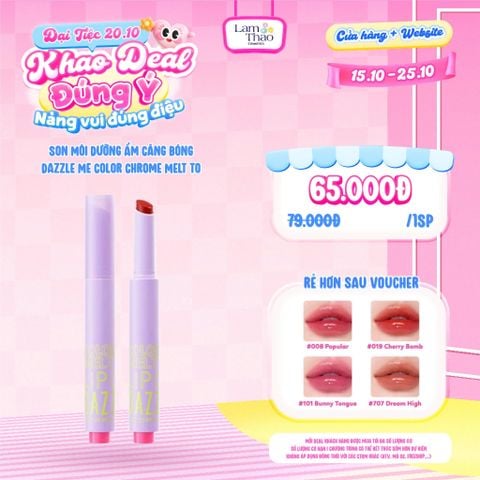  [DEAL SỐC 15.10 - 25.10] Son Môi Dưỡng Ẩm Căng Bóng Dazzle Me Color Chrome Melt to Dew Lip Click 
