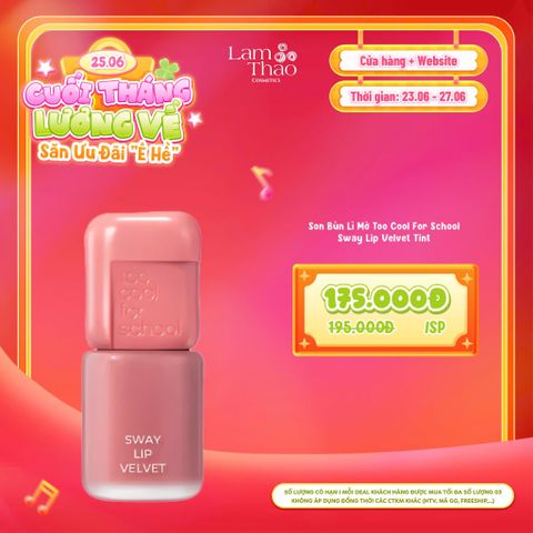  [DEAL SỐC 23.06 - 27.06] Son Bùn Lì Mờ Too Cool For School Sway Lip Velvet Tint 