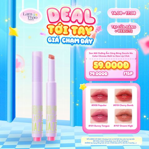  [DEAL SỐC 14.08 - 17.08] Son Môi Dưỡng Ẩm Căng Bóng Dazzle Me Color Chrome Melt to Dew Lip Click 
