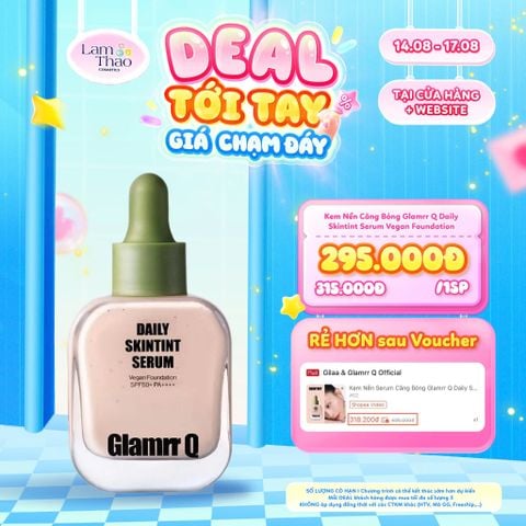  [DEAL SỐC 14.08 - 17.08] Kem Nền Căng Bóng Glamrr Q Daily Skintint Serum Vegan Foundation SPF50+ PA++++ 