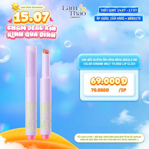 [DEAL SỐC 14.07 - 17.07] Son Môi Dưỡng Ẩm Căng Bóng Dazzle Me Color Chrome Melt to Dew Lip Click 