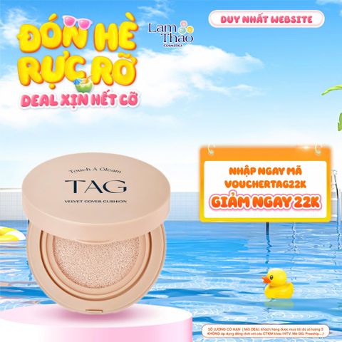  [DUY NHẤT BIÊN HOÀ 13.05 - 20.05 GIÁ SỐC] Phấn Nước Mịn Lì Chống Nắng TAG Velvet Cover Cushion SPF 50+ PA+++ 
