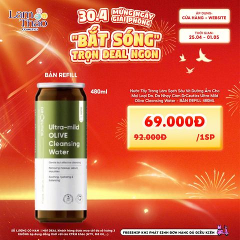  [DEAL SỐC 25.04 - 01.05 BẢN REFILL 480ML] Nước Tẩy Trang Làm Sạch Sâu Và Dưỡng Ẩm Cho Mọi Loại Da, Da Nhạy Cảm DrCeutics Ultra Mild Olive Cleansing Water 