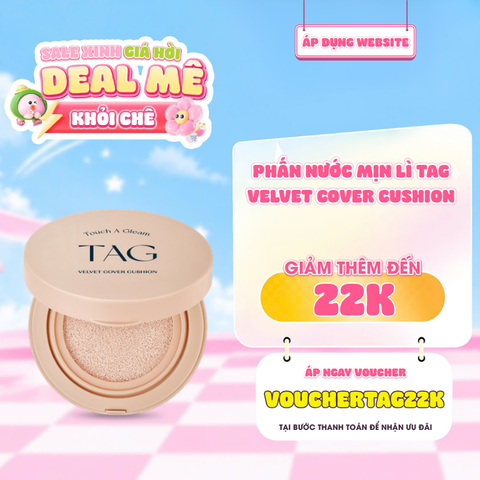  Phấn Nước Mịn Lì Chống Nắng TAG Velvet Cover Cushion SPF 50+ PA+++ 