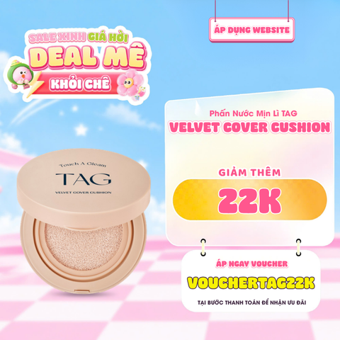  Phấn Nước Mịn Lì Chống Nắng TAG Velvet Cover Cushion SPF 50+ PA+++ 