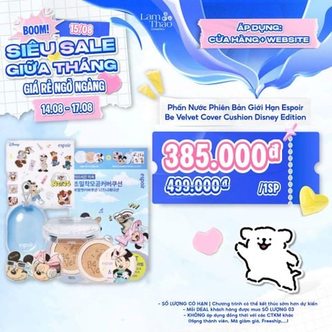  [DEAL 14/8 - 17/8 GIÁ SỐC] Phấn Nước Che Phủ Bền Màu Phiên Bản Giới Hạn Espoir Be Velvet Cover Cushion Disney Edition 