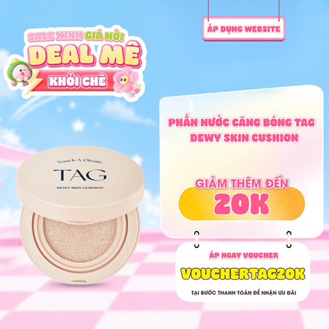  Phấn Nước Căng Bóng Chống Nắng TAG Dewy Skin Cushion SPF50+ PA+++ 