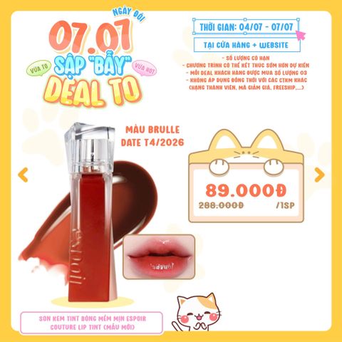  [DEAL 04/7 - 07/7 MÀU #BRULEE GIÁ SỐC] Son Kem Tint Bóng Mềm Mịn Espoir Couture Lip Tint (Mẫu Mới) 