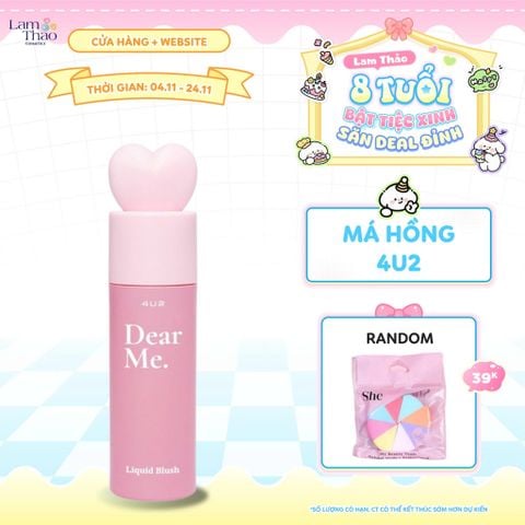  [DEAL SỐC 4.11 - 24.11 TẶNG 1 BÔNG MÚT SHE] Má Hồng Dạng Lỏng 4U2 Dear Me Liquid Blush 