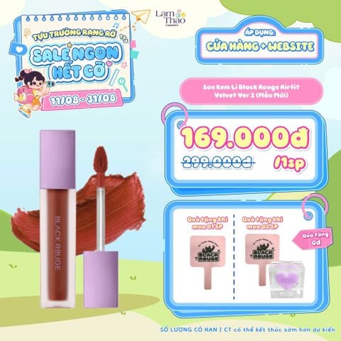  [DEAL 11/8 - 31/8 MUA 01 TẶNG 01 GƯƠNG CẦM TAY BR][MUA 02 TẶNG 01 GƯƠNG CẦM TAY + 1 MÁ HỒNG BR MINI] Son Kem Lì Black Rouge Airfit Velvet Ver 2 (Mẫu Mới) 