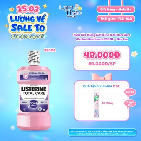  [DEAL SỐC 14.03 - 16.03 MUA 2 CHAI SIZE 250ML TẶNG BTT IPEK 80 MIẾNG] Nước Súc Miệng Listerine Total Care Zero Alcohol Mouthwash 