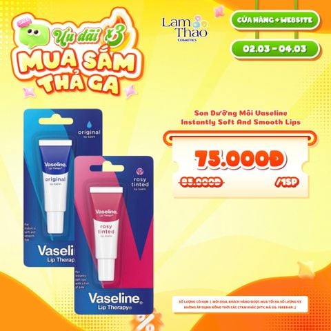  [DEAL SỐC 02.03 - 04.03] Son Dưỡng Môi Vaseline Instantly Soft And Smooth Lips 