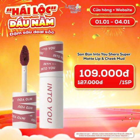  [DEAL SỐC 01.01 - 04.01] Son Bùn Into You Shero Super Matte Lip & Cheek Mud 