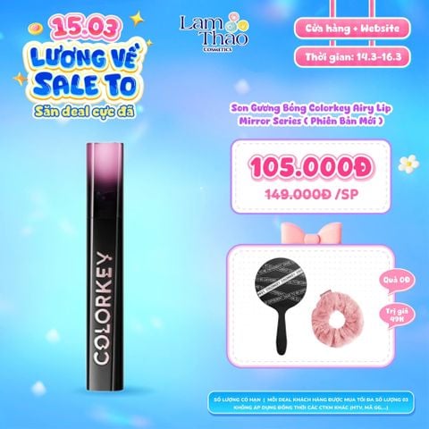  [DEAL SỐC 14.03 - 16.03 TẶNG GƯƠNG CẦM TAY + CỘT TÓC COLORKEY] Son Gương Bóng Colorkey Airy Lip Mirror Series ( Phiên Bản Mới ) 