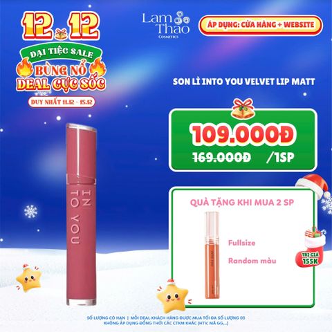  [DEAL SỐC 11.12 - 15.12 MUA 02 TẶNG SON INTO YOU FULLSIZE R01] Son Lì Into You Velvet Lip Matt 