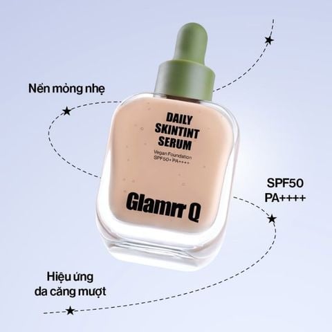  [MUA 1 TẶNG 1 VỎ HỘP PHẤN KÈM BÔNG MÚT] Kem Nền Căng Bóng Glamrr Q Daily Skintint Serum Vegan Foundation 