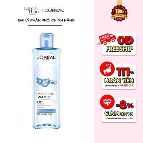  Nước Tẩy Trang Tươi Mát Loreal Micellar Water Refreshing 