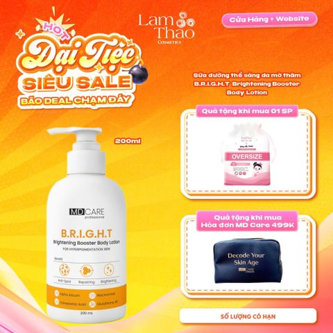  [TẶNG BTT BEFOU OVERSIZE 50 MIẾNG] [HĐ MD CARE 499K TẶNG 01 TÚI DA] Sữa Dưỡng Thể Sáng Da Mờ Thâm MD CARE B.R.I.G.H.T Brightening Booster Body Lotion 