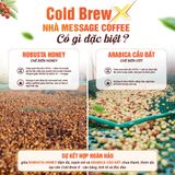  Cà phê Cold Brew X từ Message Coffee dạng túi lọc 10 túi x 15gr 