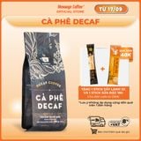  Cà phê DECAF cao cấp - Cafe robusta tách cafeine, ít đắng, dành cho người nhạy cảm với cafeine, không mất ngủ gói 200gr 