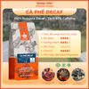  Cà phê hạt DECAF ROBUSTA - Cafe ít đắng, ít Caffeine gói 10KG từ Message Coffee 