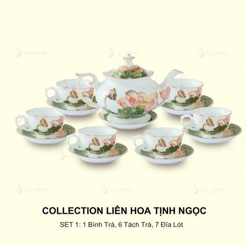 Set 1: Bộ Ấm Trà Liên Hoa Tịnh Ngọc 
